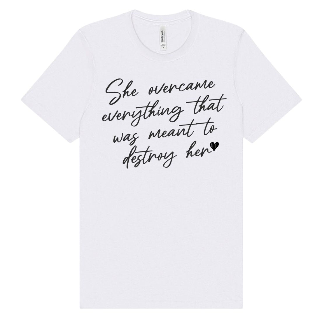 She Overcame T-shirt